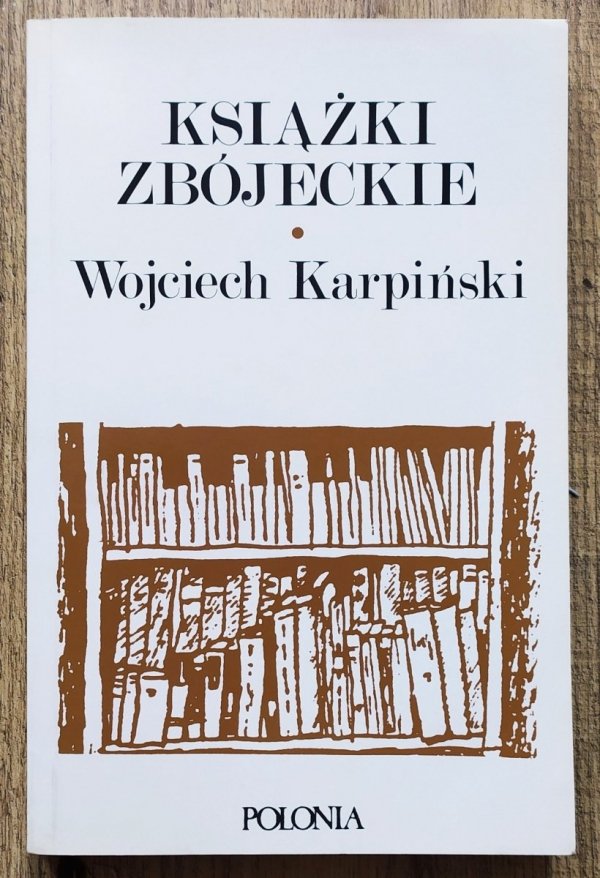 Wojciech Karpiński Książki zbójeckie - okładka