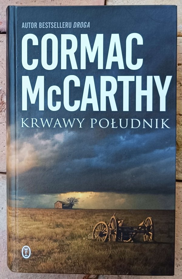 Cormac McCarthy • Krwawy południk 