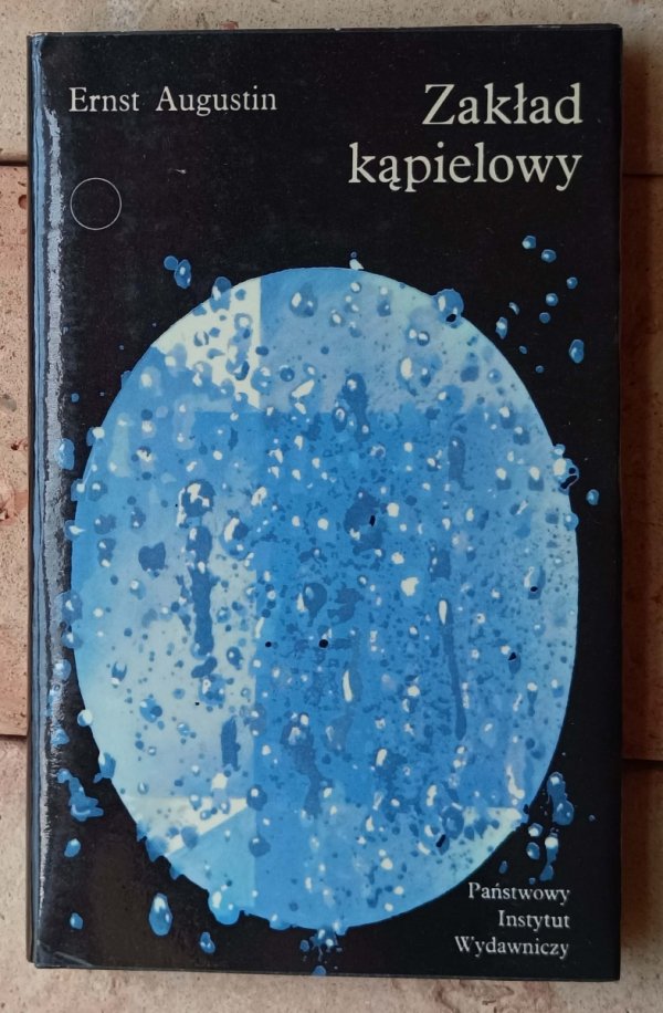 Ernst Augustin • Zakład kąpielowy - okładka