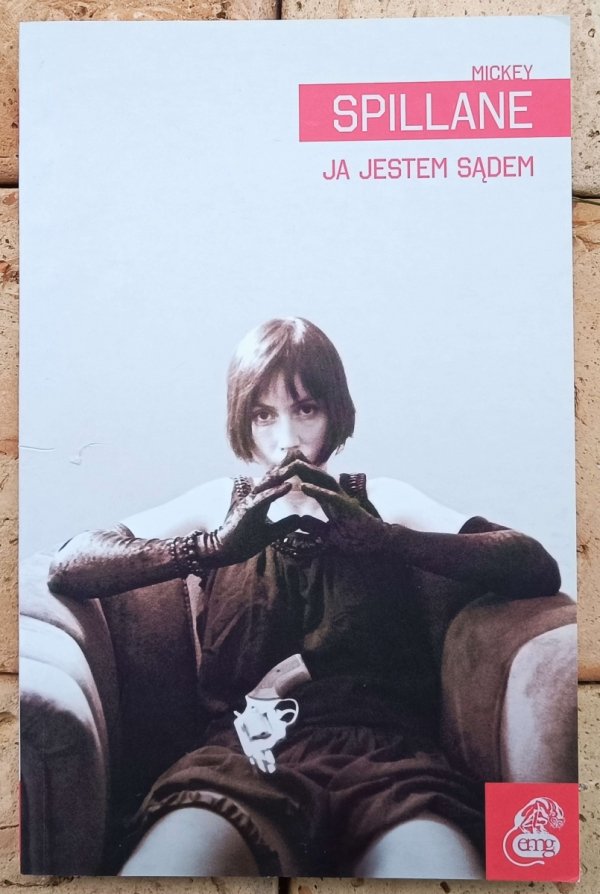Mickey Spillane Ja jestem sądem - okladka