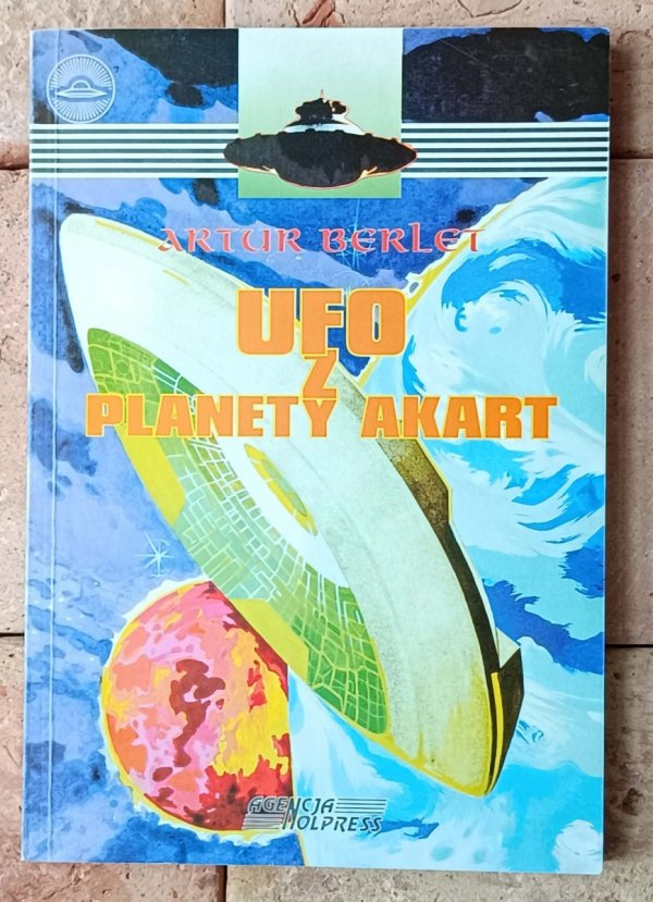 Artur Berlet • UFO z planety Akart - okładka