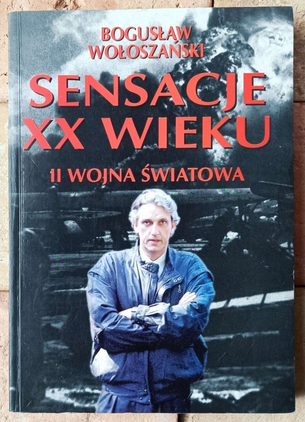 Bogusław Wołoszański  Sensacje XX wieku - okładka