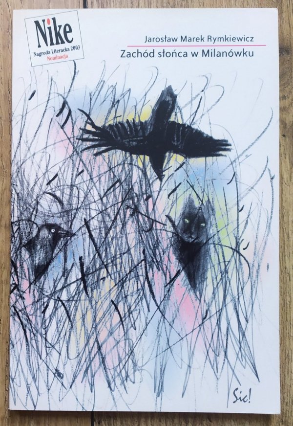 Jarosław Marek Rymkiewicz Zachód słońca w Milanówku