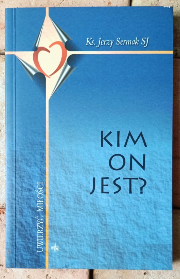 Jerzy Sermak • Kim on jest? - okładka