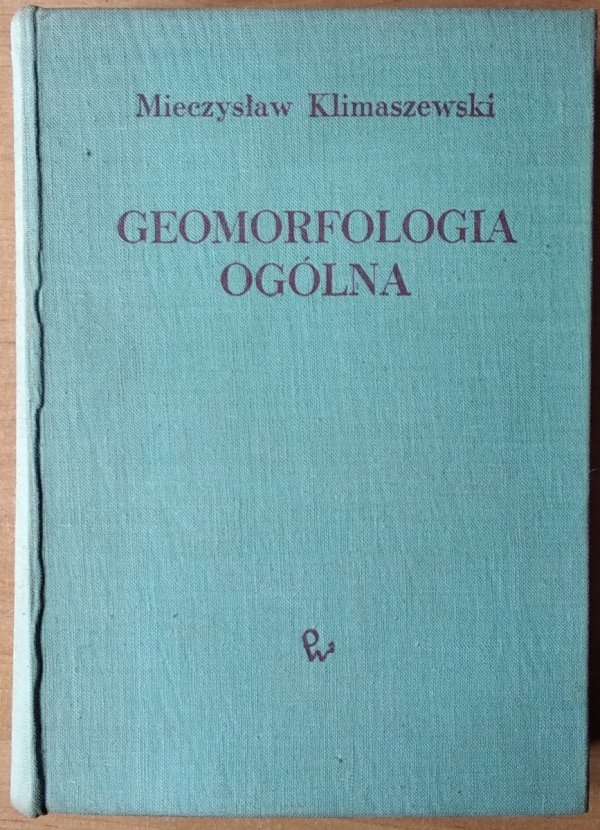 Mieczysław Klimaszewski • Geomorfologia ogólna