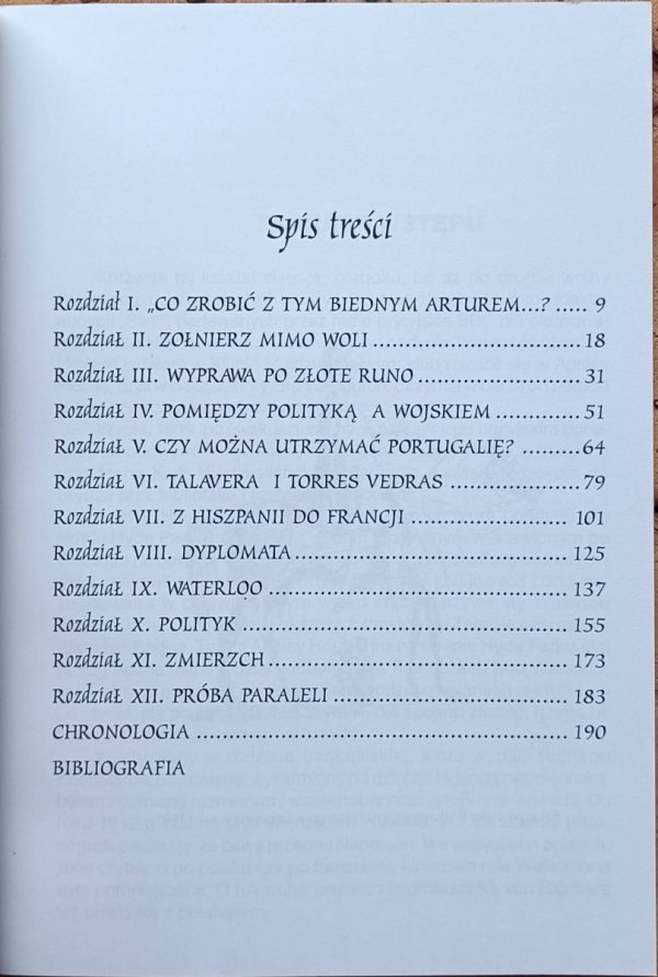 Marian Kamil Dziewanowski Lord Wellington. Pogromca Napoleona - spis treści