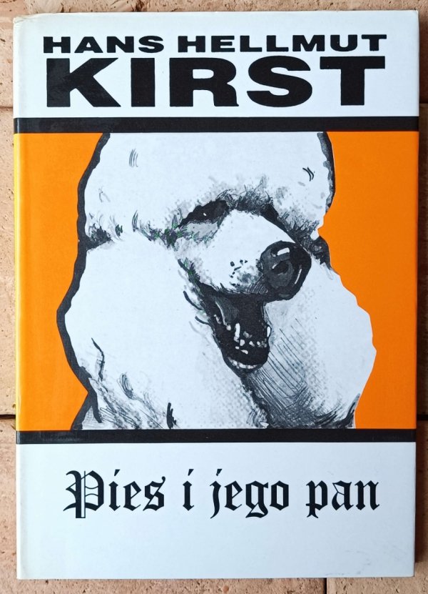 Hans Hellmut Kirst Pies i jego pan - okładka