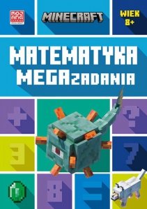 Matematyka. Megazadania. Minecraft 8+