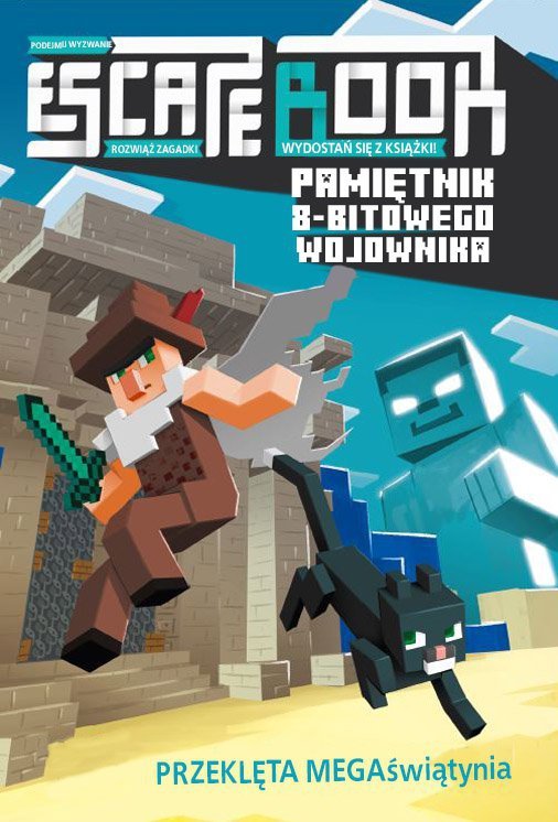 Escape book. Przeklęta MEGAświątynia. Minecraft pamiętnik 8 bitowego wojownika. Tom 11