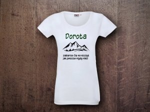 Koszulka biała personalizowana  damska Zabierze Cię na szczyt - Studioix.pl
