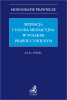 Mediacja i ugoda mediacyjna w polskim prawie cywilnym