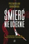 Śmierć nie ucieknie