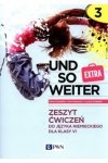 und so weiter Extra 3 Zeszyt ćwiczeń do języka niemieckiego  dla klasy 6