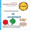Zaczarowany języczek na urodzinach. 4-latki 