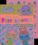 L.O.L. Surprise! Zadanie Przyklejanie Część 1