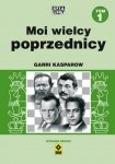 Moi wielcy poprzednicy Tom 1