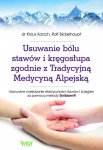Usuwanie bólu stawów i kręgosłupa zgodnie z Tradycyjną Medycyną Alpejską