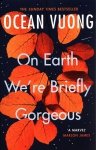 On Earth We're Briefly Gorgeus