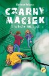 Czarny Maciek i wieża śmierci Tom 3