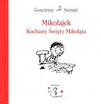 Mikołajek. Kochany Święty Mikołaju