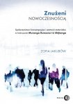 Znużeni nowoczesnością Społeczeństwo konsumpcyjne i wartości materialne w twórczości Muronga Xuecu