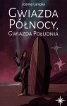 Gwiazda Północy Gwiazda Południa Tom 1