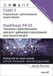 Kwalifikacja INF.03. Tworzenie i administrowanie stronami i aplikacjami internetowymi oraz bazami danych