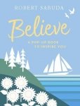 Believe A pop-up book to inspire you
