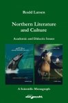 Northern Literature and Culture. Academic and Didactic Issues