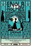 Enola Holmes Sprawa tajemniczwgo zniknięcia księżnej