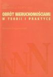 Obrót nieruchomościami w teorii i praktyce