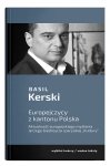 Europejczycy z kantonu Polska. Aktualność europejskiego myślenia Jerzego Giedroycia i paryskiej Kultury