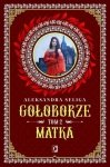 Matka. Gołoborze. Tom 2