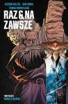 Raz i na zawsze Tom 3 Sroczy sejmik