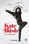 Kate Bush w 50 odsłonach. Running Up That Hill