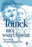 Tomek, mój wszechświat.
