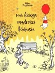 Mała księga mądrości Kubusia.