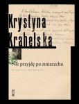 Nie przyjdę o zmierzchu Wybór wierszy