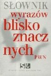 Słownik wyrazów bliskoznacznych wyd. 1