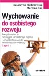 Wychowanie do osobistego rozwoju. Część 1