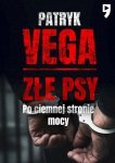 Złe psy. Po ciemnej stronie mocy