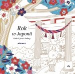 Rok w Japonii. Podróż przez kolory. Relacja Relaks