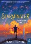 Podniebne miasto. Starminster. Tom 1