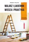 Malarz i lakiernik. Wiedza i praktyka