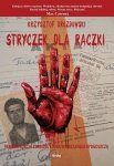 Stryczek dla Rączki. Rekonstrukcja zbrodni, która wstrząsnęła Bydgoszczą