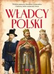 Władcy Polski. Polscy mistrzowie i bohaterowie