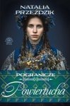 Powiertucha. Pogranicze. Tom 2