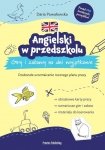 Angielski w przedszkolu. Gry i zabawy na dni wyjątkowe (3-6 lat)