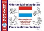 Niderlandzki od podstaw 4. Dla pracujących w ogrodnictwie w rolnictwie w leśnictwie. Ilustrowany słownik niderlandzko-polski z płytą CD 