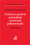 Ustawa o prawie autorskim i prawach pokrewnych. Komentarz